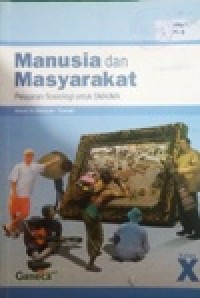 Image of Manusia dan Masyarakat Pelajaran Sisiologi untuk SMA/MA kelas X