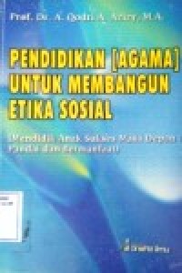 Image of Pendidikan [Agama] Untuk Membangun Etika Sosial