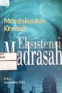 Image of Mendiskusikan Kembali Eksistensi Madrasah