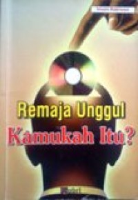Image of Remaja Unggul Kamukah itu?