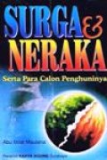 Surga dan Neraka serta Para Calon Penghuninya