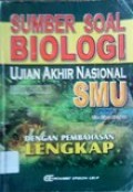 Sumber Soal Biologi Ujian Akhir Nasional SMU