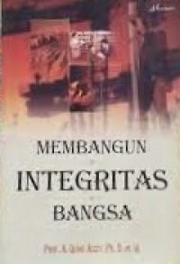 Image of Membangun Integritas Bangsa