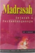 Madrasah Sejarah dan Perkembangannya