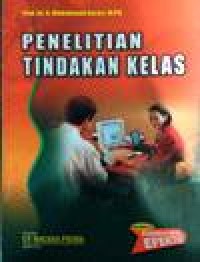 Image of Penelitian Tindakan Kelas (Seri Pembelajaran Efektif)