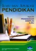 Ilmu dan Aplikasi Pendidikan, Bagian. III : Pendidikan Disiplin Ilmu