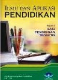 Ilmu dan Aplikasi Pendidikan, Bagian. I : Ilmu Pendidikan Teoretis