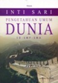 Inti Sari Pengetahuan Umum Dunia SD-SMP-SMA