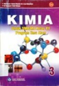 Kimia 3 untuk SMA/MA kelas XII Program Ilmu Alam - BSE