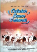 Celoteh Enam Srikandi, Antologi Cerpen