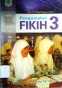 Image of Pengamalan FIKIH 3, untuk kelas XII MA Kurikulum 2004