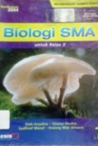 Image of Biologi SMA untuk kelas X kURIKULUM 2004