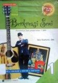 Image of Berkreasi Seni, pend. Seni untuk kelas 1 SMA