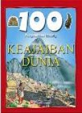 100 Pengetahuan tentang Keajaiban Dunia