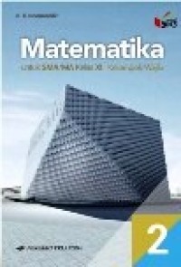 Image of Matematika 2 untuk SMA/MA kelas XI Kelompok Wajib Kurikulum 2013 Revisi