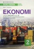 Buku Siswa Ekonomi 2 untuk SMA/MA kelas XI Kurikulum 2013 yang disempurnakan Kelompok Peminatan