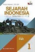 Sejarah Indonesia 1 untuk SMA/MA kelas X kelompok Wajib Kurikulum 2013 Revisi
