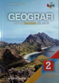 Geografi 2 Untuk SMA/MA Kelas XI Kelompok Peminatan Ilmu Pengetahuan Sosial Kurikulum 2013 Revisi