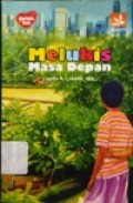 Melukis Masa Depan