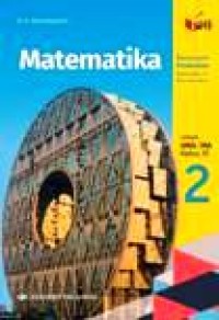 Image of Matematika 2 untuk SMA/MA kelas XI Kelompok Peminatan MTK dan ilmu-ilmu alam Kurikulum 2013 Revisi