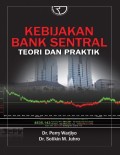 Kebijakan Bank Sentral : Teori dan Praktik