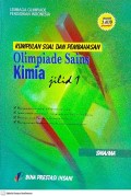 Kumpulan Soal dan Pembahasan Olimpiade Sains: Kimia Jilid 1 SMA/MA