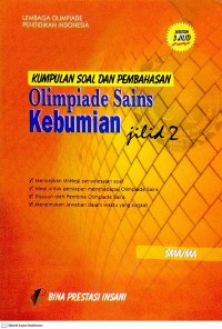 Image of Kumpulan Soal dan Pembahasan Olimpiade Sains: Kebumian Jilid 2 SMA/MA