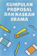 Kumpulan Proposal dan Naskah Drama