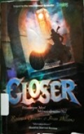 Closer, Petualangan maut melewati gravitasi nol