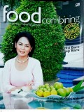 Food Combining, Kombinasi Makanan Serasi, Pola Makan untuk Langsing dan Sehat