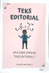 Image of Teks Editorial, apa yang dimiliki teks editorial ?