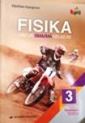 Fisika 3 untuk SMA/MA kelas XII kelompok peminatan mtk dsn ilmu-ilmu alam Kurikulum 2013 Revisi