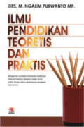 Ilmu Pendidikan: Teoritis dan Praktis