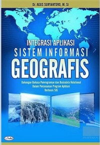 Image of Integrasi Aplikasi Sistem Informasi Geografis
