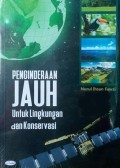 Penginderaan Jauh Untuk Lingkungan dan Konservasi